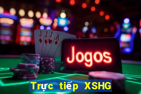 Trực tiếp XSHG ngày 17