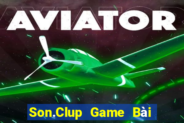 Son.Clup Game Bài B52 Đổi Thưởng