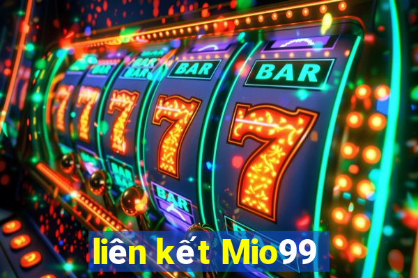 liên kết Mio99