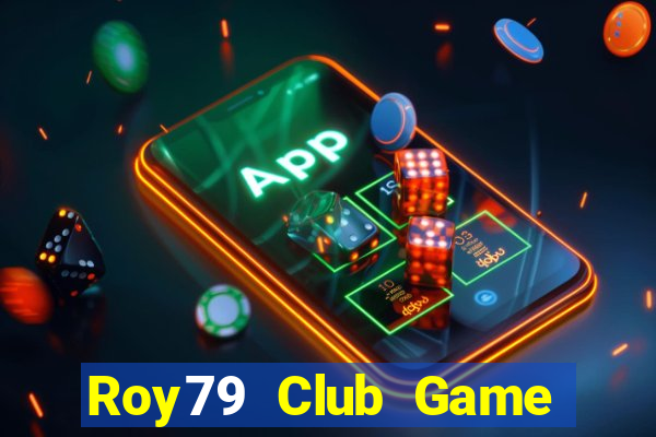 Roy79 Club Game Bài Manclub