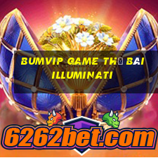 Bumvip Game Thẻ Bài Illuminati