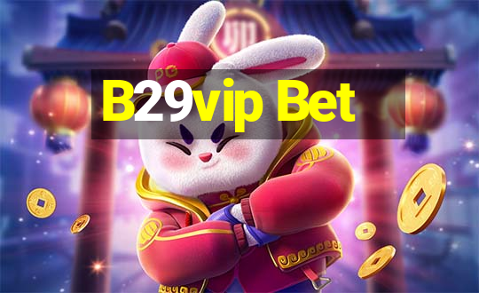 B29vip Bet