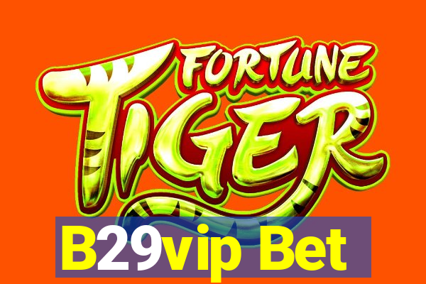 B29vip Bet