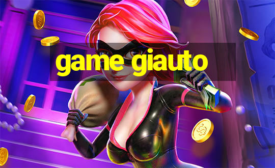 game giauto