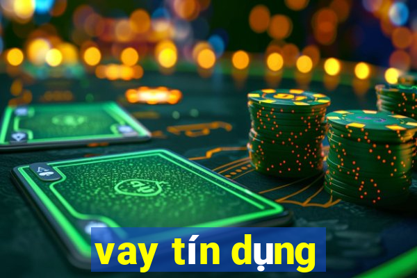 vay tín dụng