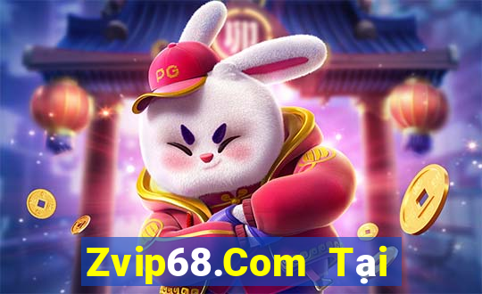 Zvip68.Com Tại Game Bài Đổi Thưởng