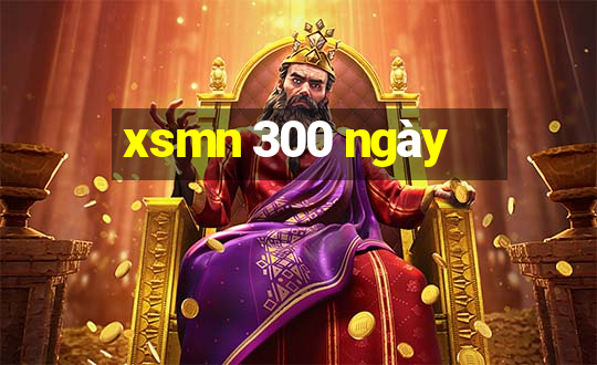 xsmn 300 ngày