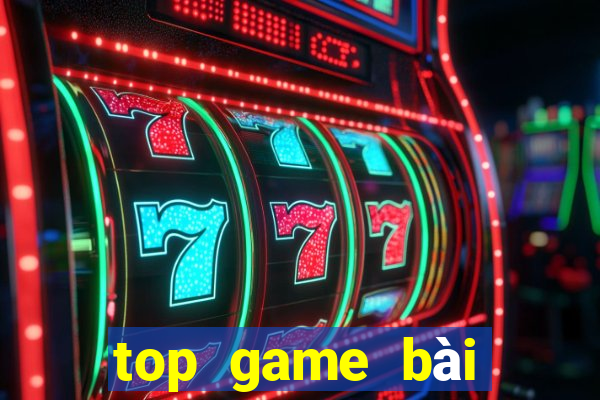 top game bài đổi thưởng 2019