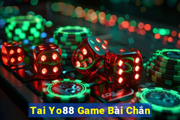 Tai Yo88 Game Bài Chắn