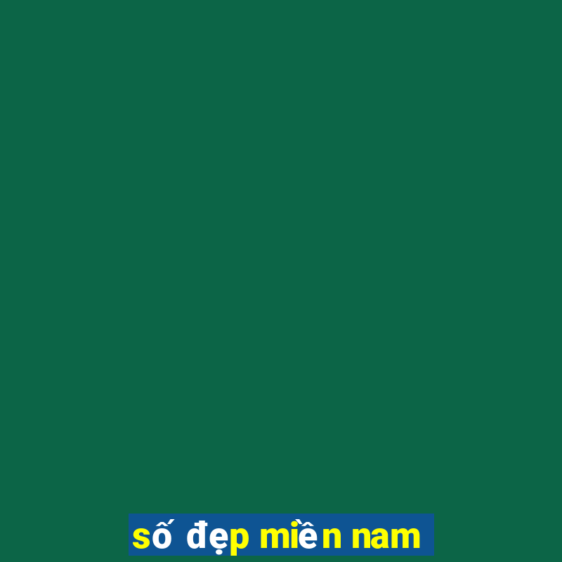 số đẹp miền nam