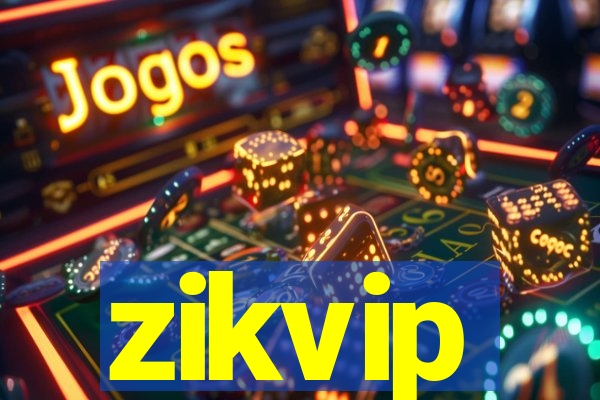 zikvip