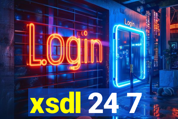 xsdl 24 7