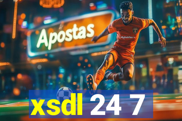 xsdl 24 7