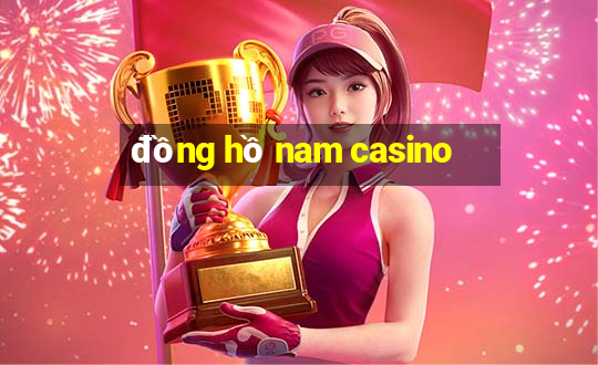 đồng hồ nam casino