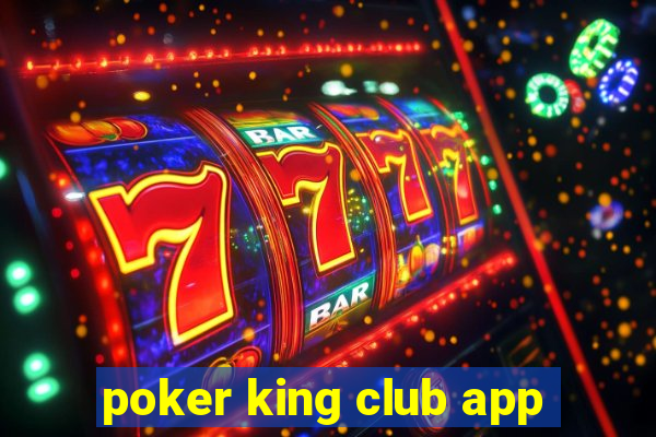 poker king club app