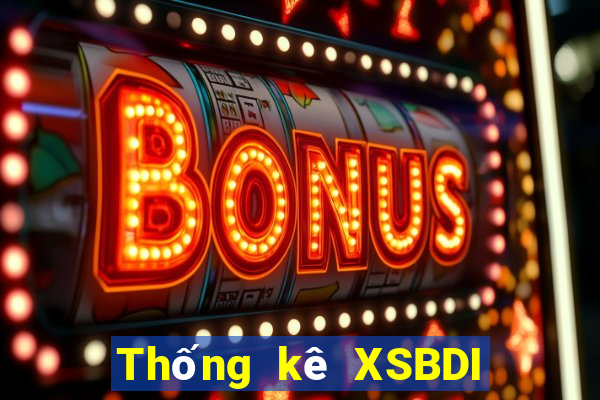 Thống kê XSBDI ngày 27