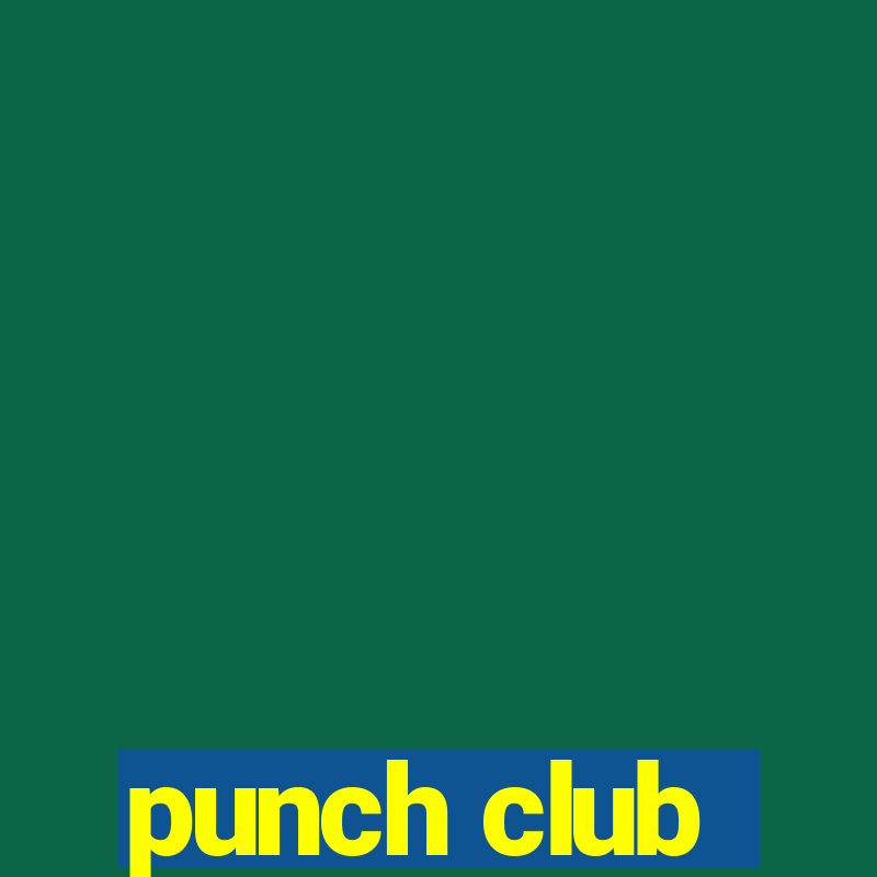 punch club