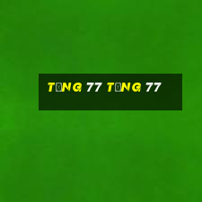 tặng 77 tặng 77