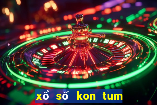 xổ số kon tum ngày 24 tháng 7