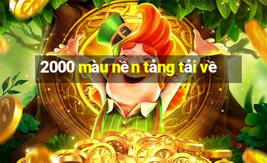 2000 màu nền tảng tải về