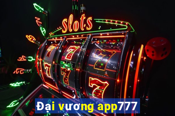 Đại vương app777