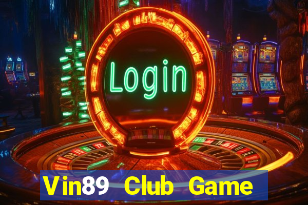 Vin89 Club Game Bài Pc