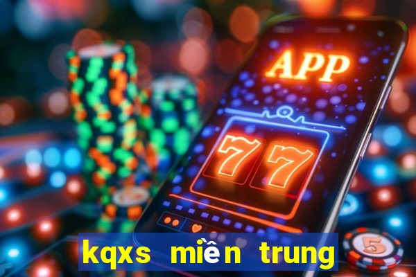 kqxs mien trung hom nay