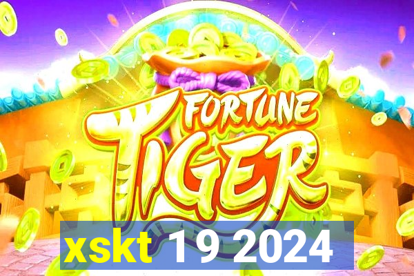 xskt 1 9 2024