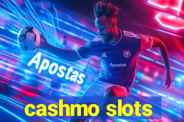 cashmo slots