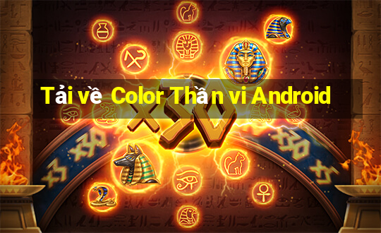 Tải về Color Thần vi Android