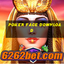 poker face download