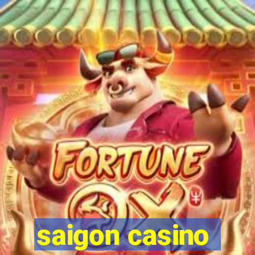 saigon casino