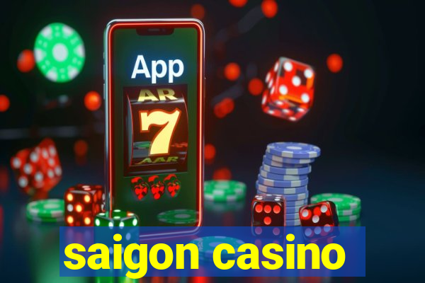 saigon casino