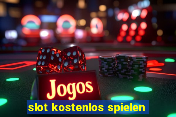 slot kostenlos spielen