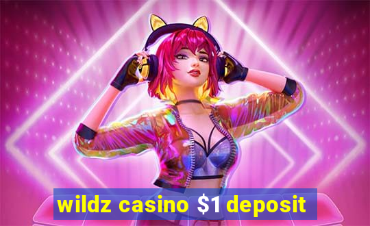 wildz casino $1 deposit