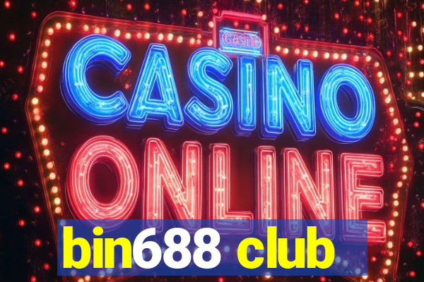 bin688 club