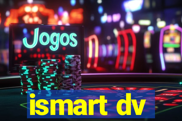 ismart dv