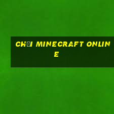 chơi minecraft online