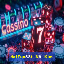 dafFun88t Nổ Kim Hoa trò chơi