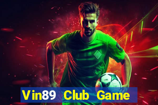 Vin89 Club Game Bài Twin