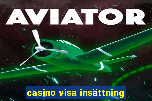 casino visa insättning