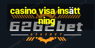 casino visa insättning