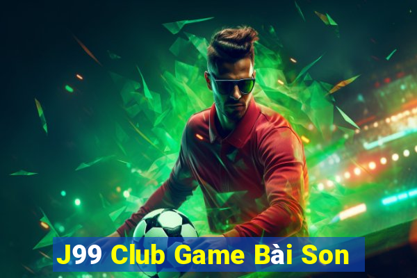 J99 Club Game Bài Son