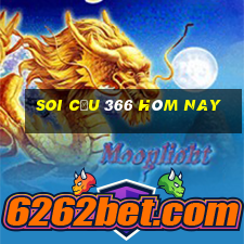 soi cầu 366 hôm nay