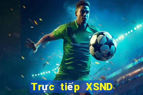 Trực tiếp XSND Thứ 6