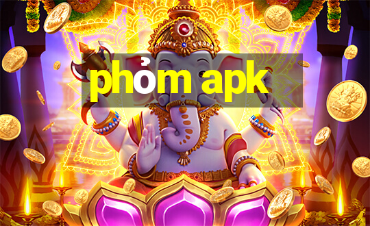 phỏm apk