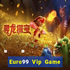 Euro99 Vip Game Bài Y8