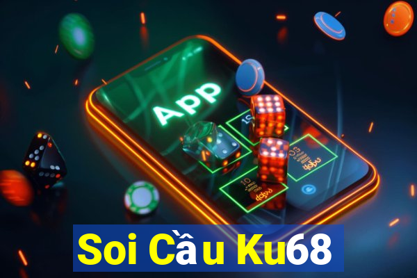 Soi Cầu Ku68