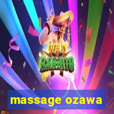 massage ozawa