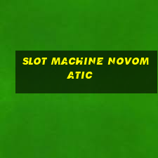 slot machine novomatic